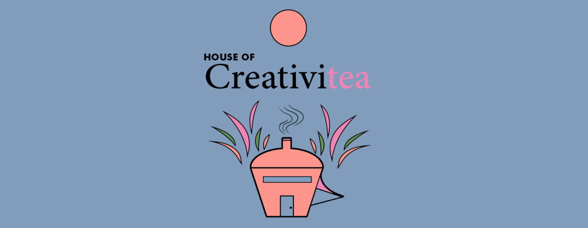 Spill the Creativitea: Creatives Talking Creativity Over A Cup of&nbsp;Tea